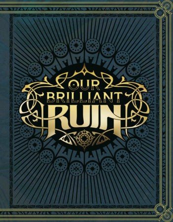 Our Brilliant Ruin RPG: Core Rulebook