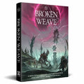 Broken Weave - Core Rulebook