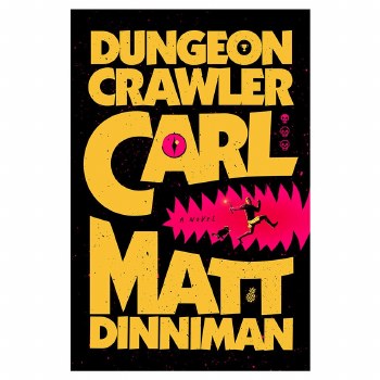 Dungeon Crawler Carl: Book One